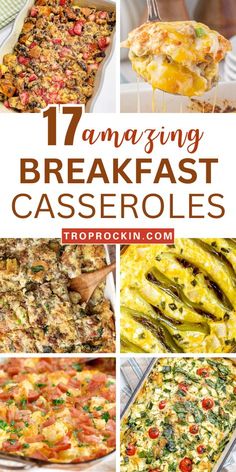 17 amazing breakfast casseroles that are easy to make