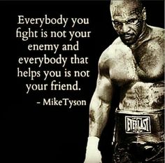 Check who's in your circle... Mike Tyson Quotes, Soulful Art, Warrior Quotes, Mike Tyson, Badass Quotes, A Quote