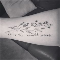 this too shall pass tattoo on the arm