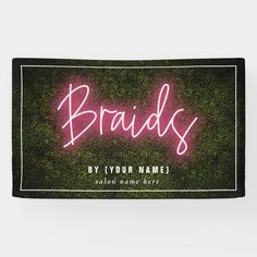 Braids Neon Boxwood Hair Salon Cosmetologist Banner Size: 3' x 5'. Color: Indoor. Gender: unisex. Age Group: adult. Neon Sign Hair Salon, Neon Signs For Beauty Salons, Neon Lights For Hair Salon, Hair Salon Led Sign, Boxwood Neon Sign, Pink Neon Sign, Salon Names, Banner Size, Light Quotes