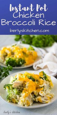 chicken broccoli rice on a white plate with text overlay that reads instant pot chicken broccoli rice