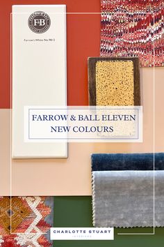 the farrow and ball eleven new colours are available for purchase at charlotte stewart's