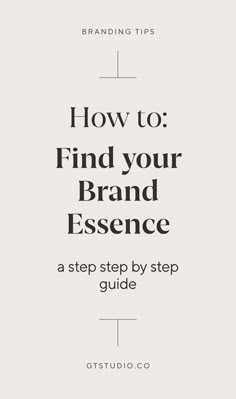 the title for how to find your brand's essentials, including branding tips