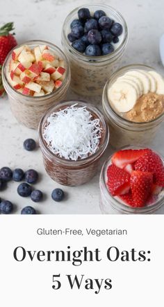 overnight oats are the best way to start your day