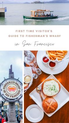 the first time visitor's guide to fisherman's wharf in san francisco