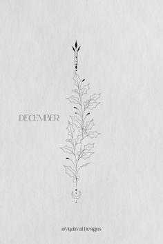 a black and white drawing of a plant with the words december on it's side