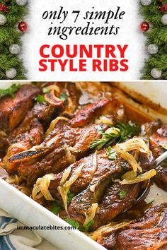 the recipe for country style ribs is shown in a white casserole dish with christmas decorations around it