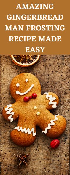 an image of a gingerbread man frosting recipe made easy