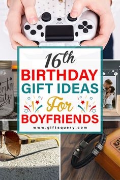 the birthday gift ideas for boyfriends are here in this collage with text overlay