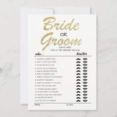 the bride or groom game is shown with gold foil lettering on white paper and black ink