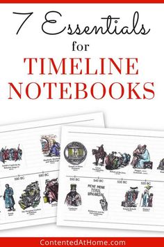 the 7 essentials for time - line notebooks with text overlaying them