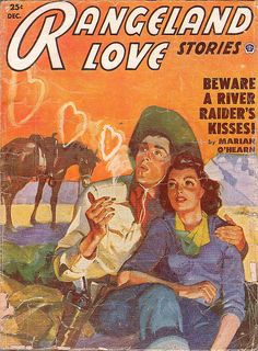 an old book cover with a man and woman on the cover, which reads rangeland love stories beware a river ranger's kisses