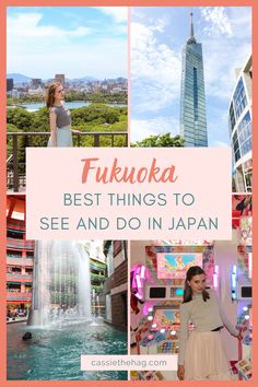 the best things to see and do in japan with text overlay that reads, fuka best things to see and do in japan