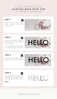 four steps to using the word hello in black and white, with pink flowers on them