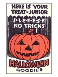 there is your treat - junior please no tricks halloween goodie's sticker