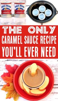 an image of the only caramel sauce recipe you'll ever need to make