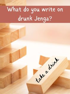 what do you write on drunk jenga? take a drink and play domino game