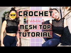 two women in black tops and blue pants with the words crochet mesh top