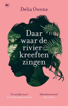 Daar waar de rivierkreeften zingen - Delia Owens Kya Clark, Delia Owens, Marvel Daredevil, Types Of Books, Reading Journal, High School Musical, Historical Fiction, Love Book, Book Review