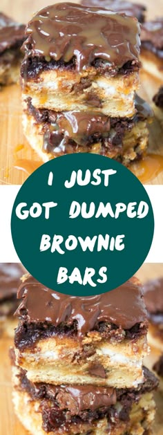 chocolate covered brownie bars stacked on top of each other with the words i just got dumped