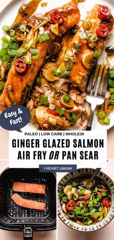 grilled salmon and vegetables with text overlay that reads ginger glazed salmon air fry pan sear