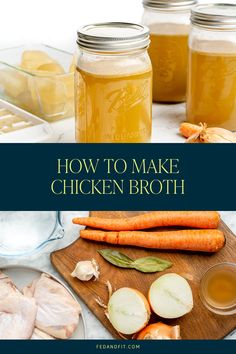 One picture of the ingredients used to make chicken broth, and another picture showing the finished bone broth in a jar. Home Made Chicken Broth, Homemade Chicken Broth, Make Chicken Broth, Chicken Broth Recipes, Broth Soup, Fluffy Mashed Potatoes, Canning Ideas, Stock Recipes, Homemade Items