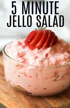 strawberry jello salad in a glass bowl with text overlay reading 5 minute jello salad