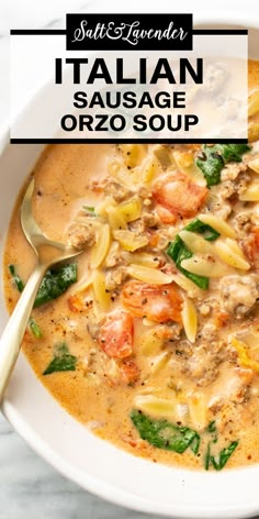 a bowl of italian sausage orzo soup with pasta and spinach on the side