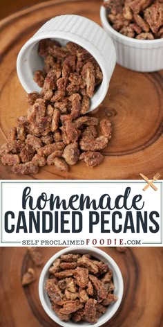 homemade candied pecans in small white bowls on a wooden tray with text overlay