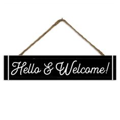 a wooden sign that says hello and welcome