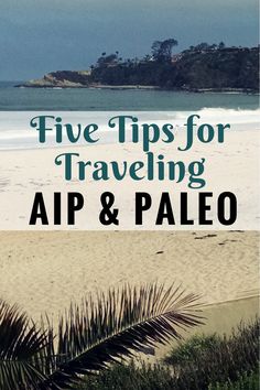 Five Tips for Traveling AIP and Paleo Starting Paleo Diet, Autoimmune Protocol Diet, Paleo Workout, Paleo Diet Plan