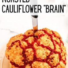 Cauliflower Brain Halloween, Brain Appetizer Halloween, Cauliflower Brain, Baked Collie Flower Roasted Cauliflower, Buffalo Wing Sauce, Head Of Cauliflower, Wing Sauce, Pastry Brushes, Halloween 2023