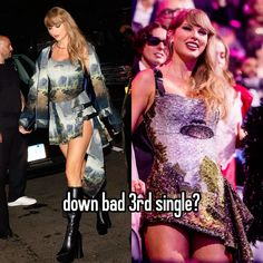 taylor swift, taylor swift and taylor swift are shown in this collage with the caption down bad 3rd single?