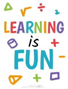 the words learning is fun written in multicolored letters on a white background with colorful shapes