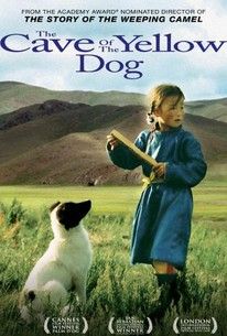 The Cave of the Yellow Dog (Die Hohle des gelben Hundes) (2005) - Rotten Tomatoes Florian Schneider, Dog Died, Yellow Dog, I Love Cinema, Foreign Film, The Cave, Popular Movies, Girl And Dog, Baby Dogs