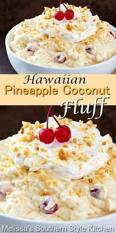 two pictures of a pineapple coconut fluff dessert