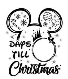 mickey mouse's head with the words days till christmas written in black and white