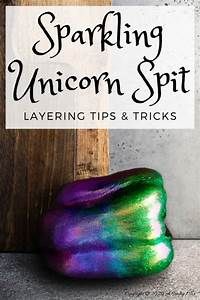 a rainbow colored rock with the words sparkling unicorn spirit layering tips and tricks