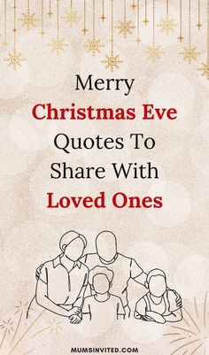 merry christmas eve quotes to share with loved ones