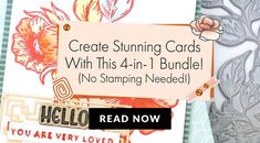 some cards are stacked on top of each other with the words, create stunning cards with this 4 - in - 1 bundle no stamping needed