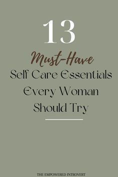 the cover of 13 must have self care essentials every woman should try