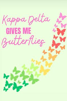 Give Me Butterflies, Merch Ideas, Kappa Delta, Instagram Story, Give It To Me