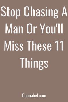 Does chasing a man favor you or not? Stop Chasing Him, Relationship Habits, Stop Chasing, Dating Tips For Women, Healthy Relationship, Find Someone Who, Try Harder, Fulfilling Life