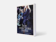 the book how directors dress is written in black and white, with an image of a woman