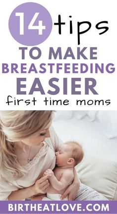 Beginner Breastfeeding Tips All First Time Moms Should Know - Birth Eat Love How To Breastfeed Newborns, Pregnancy Planner