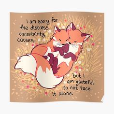 a sticker with an image of a fox hugging it's tail and the words i am sorry for the disses