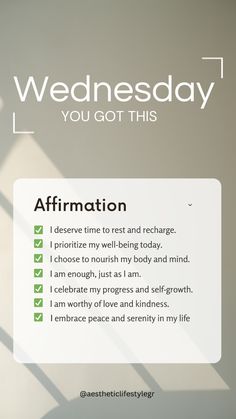 an affirmation card with the words wednesday you got this