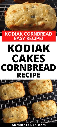 kodiak cakes are cooling on a rack with text overlay that reads kodiak cookies cornbread recipe