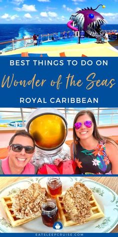 two people sitting at a table with waffles on it and the words best things to do on wonder of the seas royal caribbean