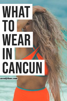 Want to know what to pack for Cancun? We got you covered. Check out The Ultimate Beach Vacation Packing List that will detail exactly what to wear in Cancun Mexico. #mexico #beaches #swimsuits #travelstyle #packinglist #mexican #cancun #avenlylane #avenlylanetravel - Read the full article on avenlylanetravel.com Cancun Fashion, Cancun Mexico Photography, Cancun Mexico Resorts, Xcaret Cancun